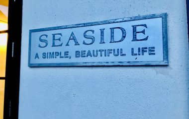 Seaside, Florida – A Surreal Community Like No Other, Day 162 seaside Florida